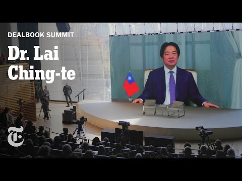 Taiwan’s Leader Warns China Is Getting More Aggressive | Dealbook Summit 2025
