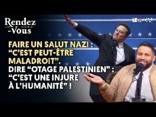 MUSK FAIT UN SALUT NAZI: “C’EST PEUT-ÊTRE MALADROIT”. DIRE “OTAGE” : “C’EST UNE INJURE À L’HUMANITÉ”