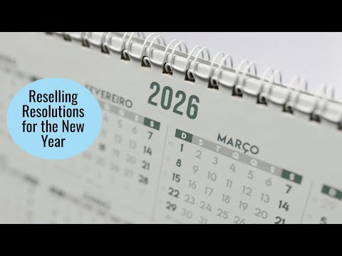 2026 New Year's Reselling Resolutions