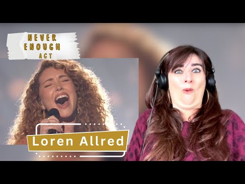 FIRST TIME Loren Allred - Never Enough - Vocal Coach Reaction & Analysis (AGT Fantasy League 2024)