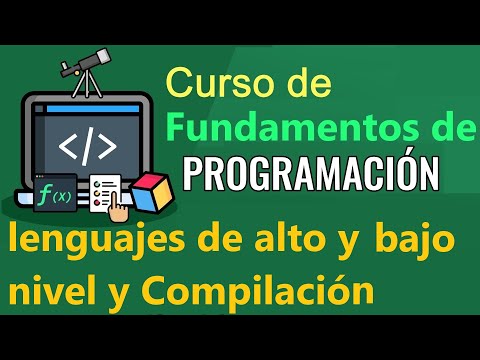 Programming Fundamentals - HIGH-LEVEL, LOW-LEVEL LANGUAGES AND COMPILATION - (video 6)