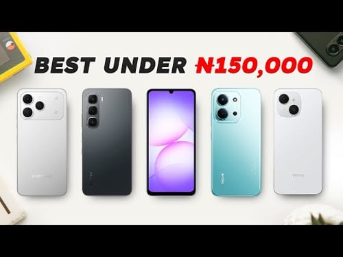 Best Phones Under ₦150,000 in 2025 — Top Budget Smartphones You Should Buy