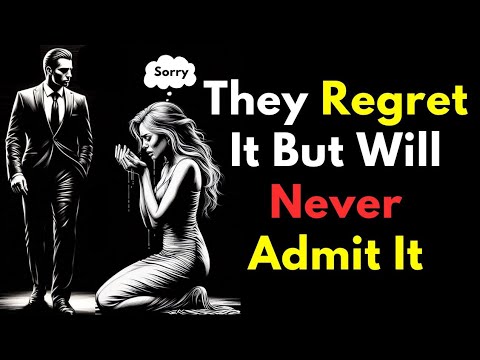 If They Regret Losing You, These Signs Will Show It | Stoicism