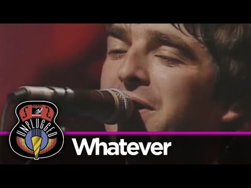 Oasis - Whatever (Live - MTV Unplugged)