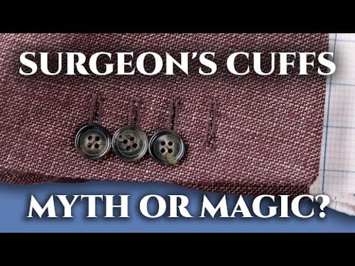 Surgeon's Cuffs: Myth or Magic? (Men's Suit Sleeve Buttons)