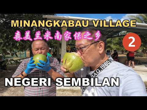 Ep 2: Minangkabau Village | Minangkabau Village, Negeri Sembilan | Potati Farmstay | Bukit Rokan ...