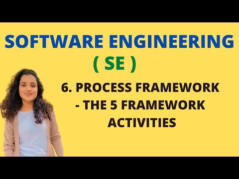 #6 Process Framework - 5 Framework Activities |SE|