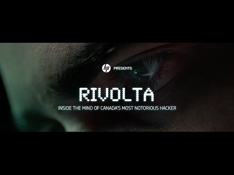 Rivolta: Inside the Mind of Canada’s Most Notorious Hacker