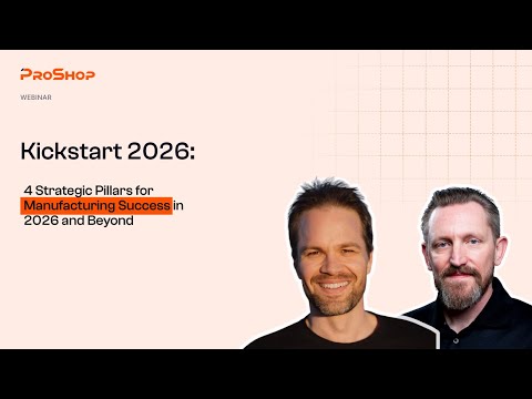 Kickstart 2026:4 Strategic Pillars for Manufacturing Success in 2026 and Beyond
