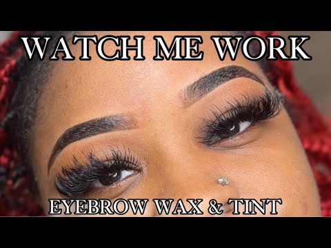 Watch me work: EyeBrow Tinting
