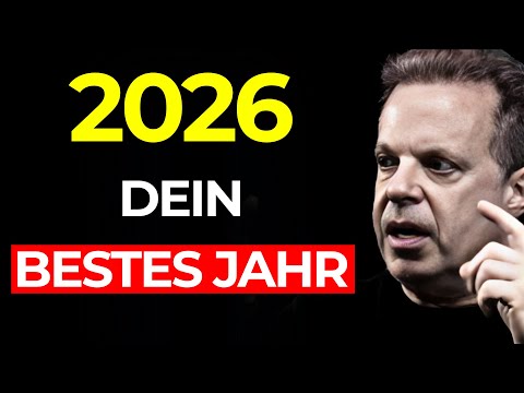 Wenn du willst, dass 2026 das BESTE JAHR deines LEBENS wird, schau dir dieses VIDEO an!-Joe Dispenza