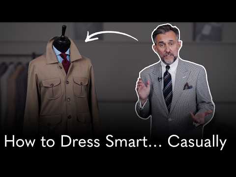 How to Dress Smart...Casually