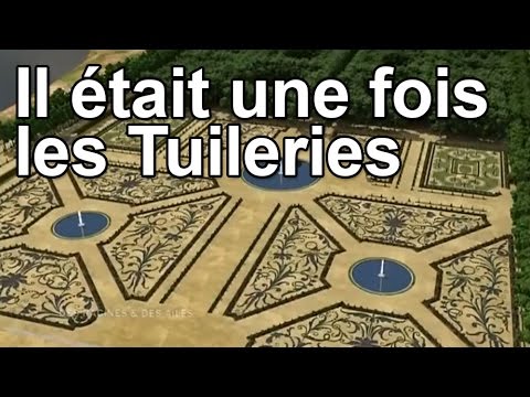 Il était une fois les Tuileries