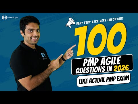 PMP Exam 2025 : 100 Agile PMP Questions | The Best Way to Master Agile for PMP Exam Success