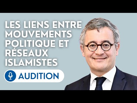 🔴 Gérald Darmanin sur les liens entre mouvements politiques et réseaux islamistes