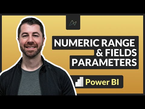 How to Use Numeric Range & Fields Parameters in Power BI Desktop (PBIX File Included!)