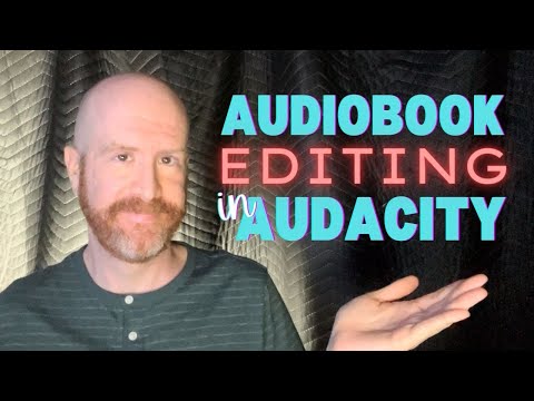 Audiobook Editing in Audacity