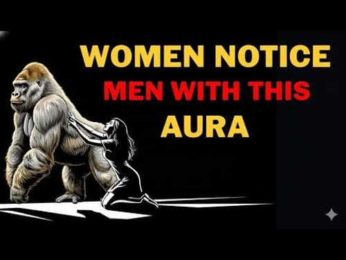 How to Build an Aura So Powerful No Woman Dares Challenge You | Dark Psychology Secrets