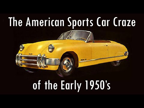 Ep. 35 The American Sports Car Craze of the Early 1950's