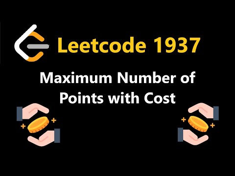Maximum Number of Points with Cost - Leetcode 1937 - Python