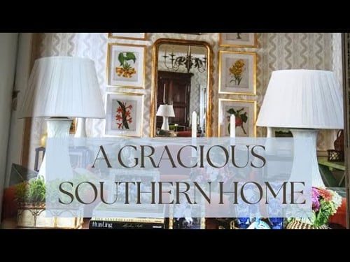 Creating a Gracious Southern Home