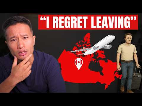 Why You Might REGRET Leaving Canada Forever