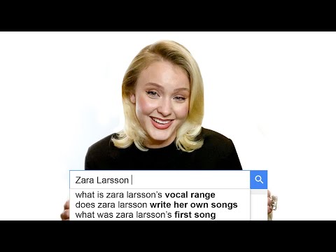 Zara Larsson Answers the Web's Most Searched Questions | WIRED