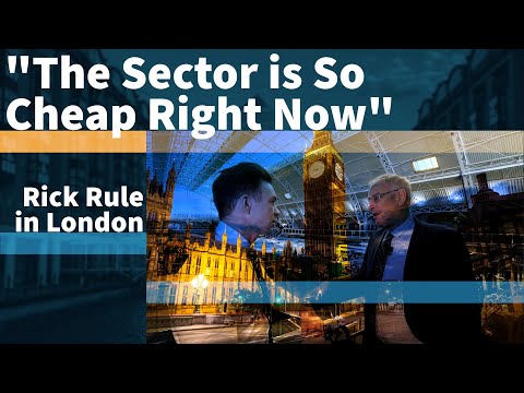 Rick Rule - The Sector is So Cheap Right Now
