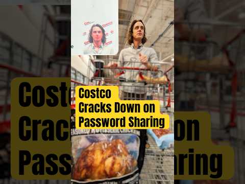 Costco Cracks Down on Password Sharing #business #economics #costco