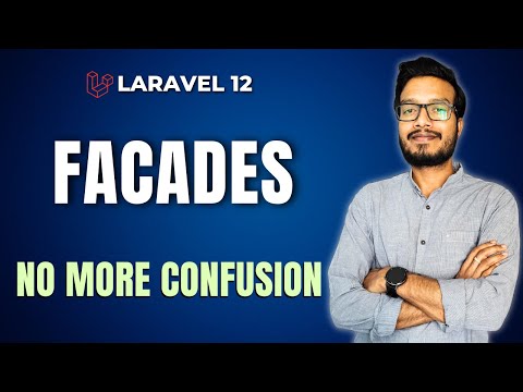 Laravel 12 Facades Explained | Simple Guide with Service Container & Real Examples