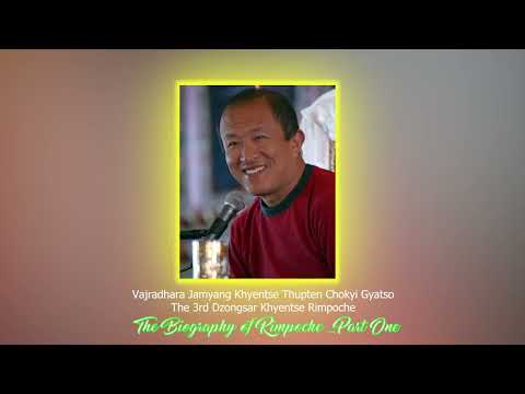 The Biography of Dzongsar Jamyang Khyentse Rinpoche by Khenpo Tshulthrim Woesung