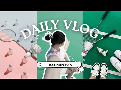 Daily Vlog 🏸 | Badminton Practice, Active Lifestyle & Simple Moments
