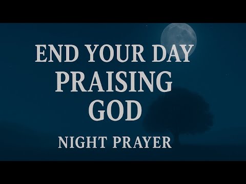 Lord, I Will Praise You with All My Heart Tonight 🙏Night Prayer for Peace, Gratitude, God’s Presence