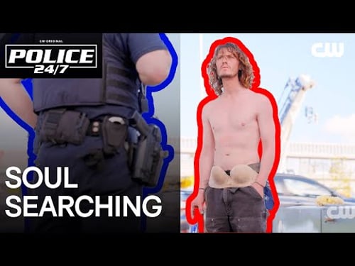Cops Respond to Indecent Exposure Report | Police 24/7 | The CW
