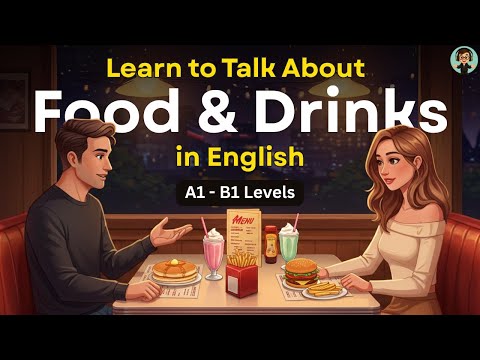 How to Talk About Food & Order at Restaurants in English | Beginner English Conversation