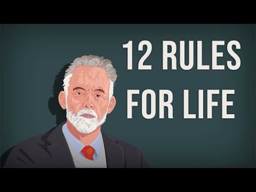 12 Rules for Life Summary (by Dr Jordan Peterson)