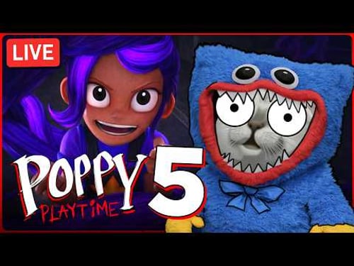 🔴 Mùng 3 Tết và Poppy Playtime Chapter 5