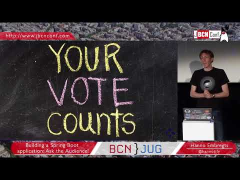 Building a Spring Boot application: Ask the Audience! - by Hanno Embregts at JBCNConf'17