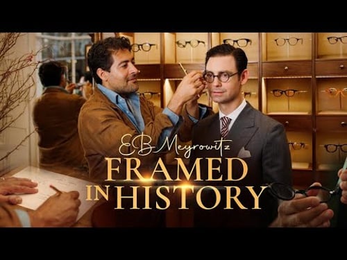 Crafting Bespoke Eyeglasses: Inside EB Meyrowitz - Episode 1 - Framed in History