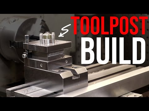 Making A New Tool Post For the Lathe | Lathe Rebuild (Part 5)