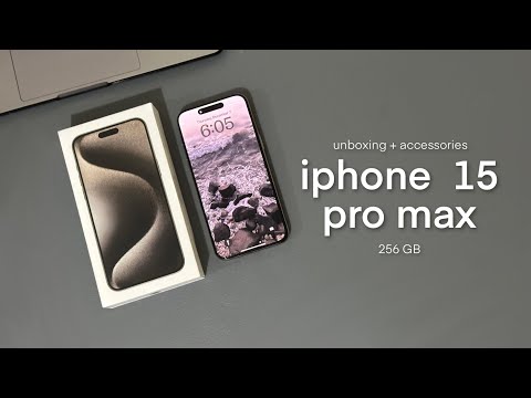 iPhone 15 Pro Max (natural titanium) unboxing setup, accessories, camera test