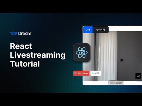 Build a React live-streaming app from scratch