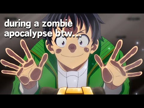 Zom 100 is Peak Unemployment