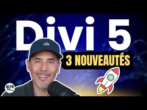 Divi 5 : 3 nouveautés pour booster vos sites WordPress ! ✅