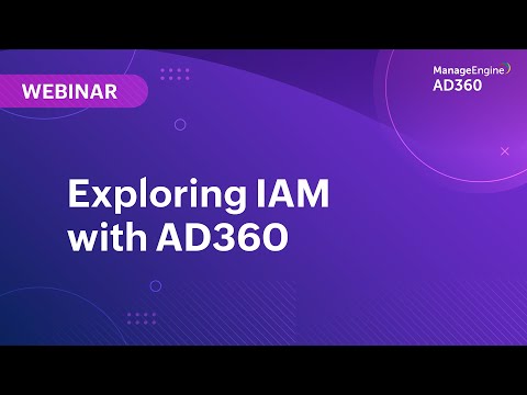 Exploring IAM with AD360