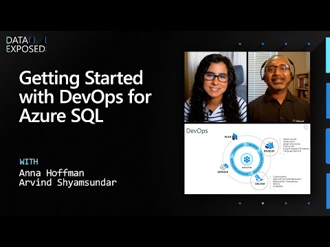 Getting Started with DevOps for Azure SQL | Data Exposed