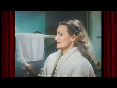 How To Be Pretty c.1940s Guide: In Amazing 4K 60fps
