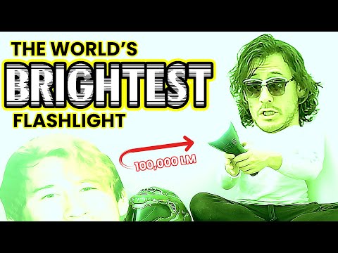 I Bought the World's Brightest Flashlight