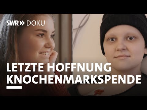 Blutsgeschwister - Letzte Hoffnung Knochenmarkspende | SWR Doku