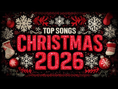 Best Christmas Music Playlist 2026 π Top Christmas Songs of All Time π Merry Christmas Songs 2026
